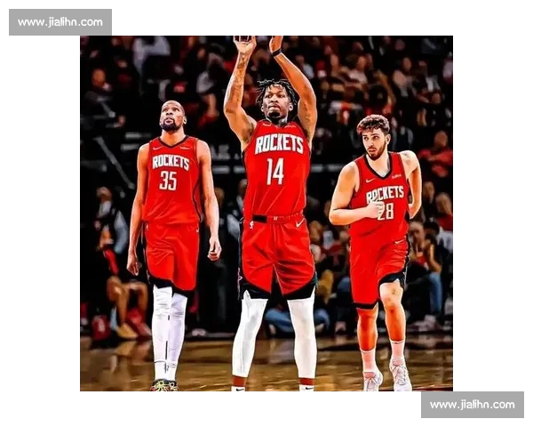 美媒盛赞火箭打造新文化！休城瞄准湖人双星，白魔 + 兰代尔成关键筹码